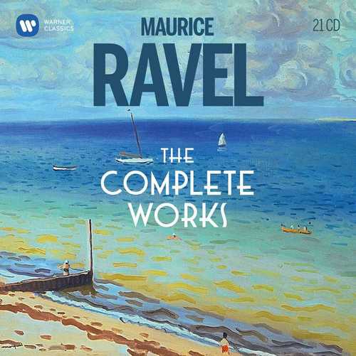 Maurice Ravel - The Complete Works (FLAC)