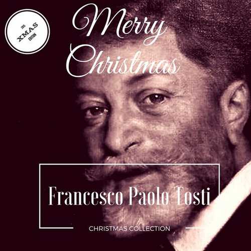 Francesco Paolo Tosti - Merry Christmas (FLAC)