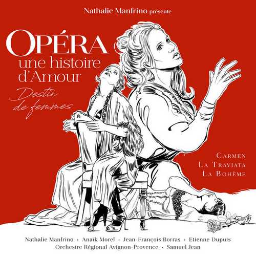 Nathalie Manfrino: Opéra. Une Histoire d'Amour (FLAC)