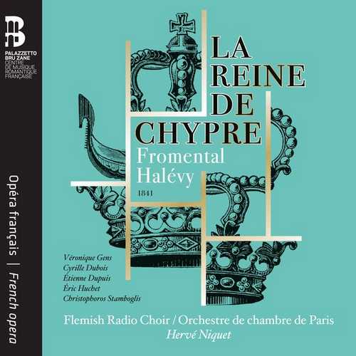 Niquet: Fromental Halévy - La Reine de Chypre (24/88 FLAC)