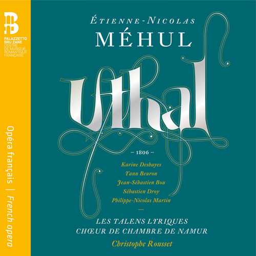 Rousset: Étienne Nicholas Méhul - Uthal (24/48 FLAC)