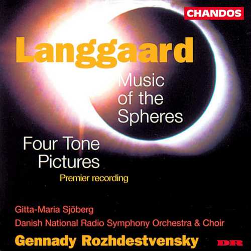 Rozhdestvensky: Langgaard - Music of the Spheres; Four Tone Pictures (FLAC)