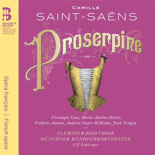 Schirmer: Camille Saint-Saëns - Proserpine (24/48 FLAC)