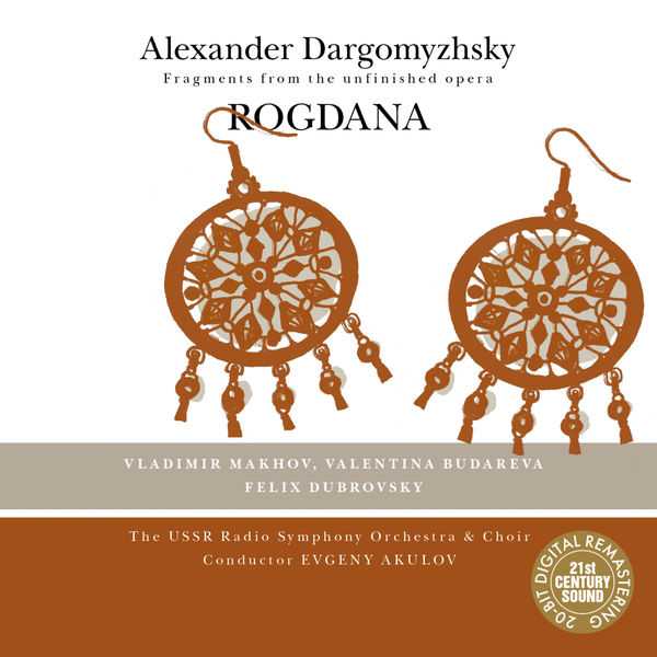 Akulov: Dargomyzhsky - Fragments from the Unfinished Opera Rogdana (FLAC)
