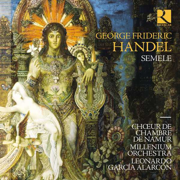 Leonardo García Alarcón: Handel - Semele (24/88 FLAC)