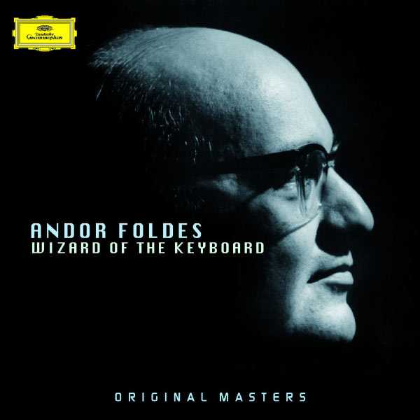 Andor Foldes - Wizard of the Keyboard (FLAC)