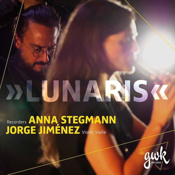 Anna Stegmann, Jorge Jiménez - Lunaris (FLAC)