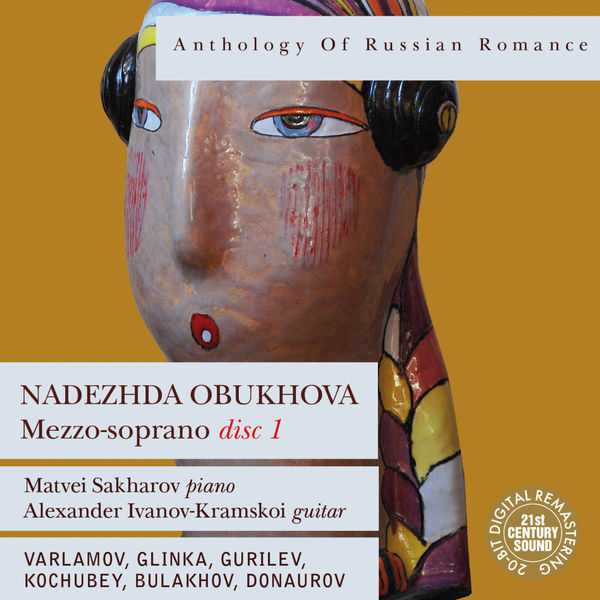 Anthology of Russian Romance: Nadezhda Obukhova disc 1 (FLAC)