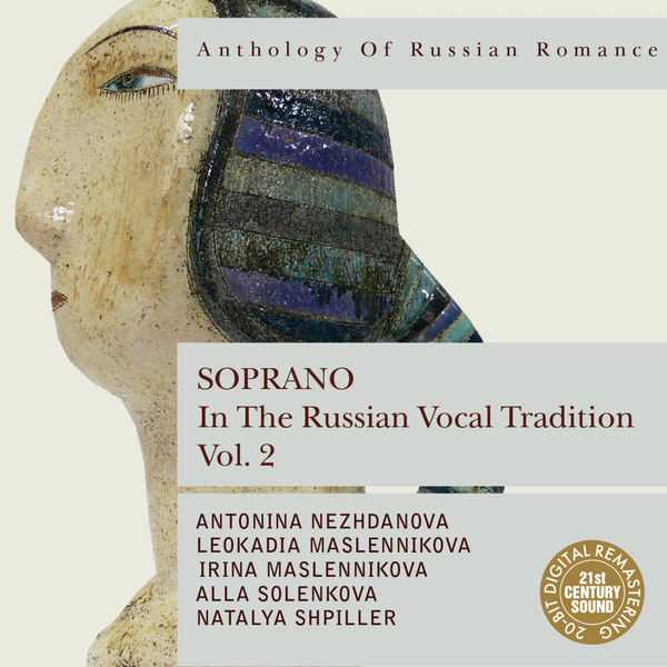 Anthology of Russian Romance: Soprano in the Russian Vocal Tradition vol.2 (FLAC)
