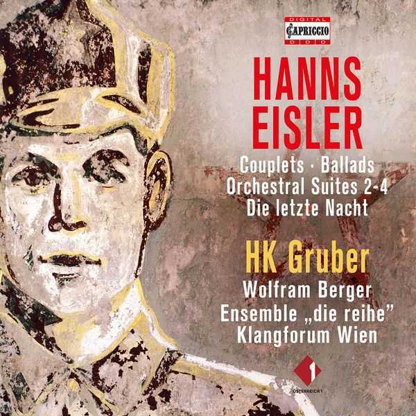 Berger, Gruber: Hanns Eisler - Couplets, Ballads, Orchestral Suites no.2-4, Die Letzte Nacht (24/48 FLAC)