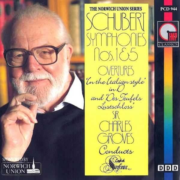 Sir Charles Groves conducts Schubert Symphonies no.1 & 5, Overtures (FLAC)