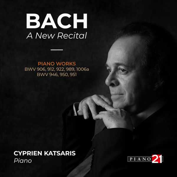 Cyprien Katsaris: Bach - A New Recital (24/44 FLAC)