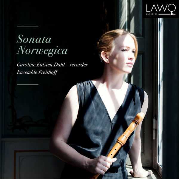 Caroline Eidsten Dahl, Ensemble Freithoff - Sonata Norwegica (24/48 FLAC)