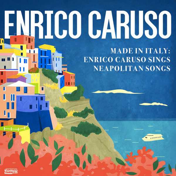 Enrico Caruso - Made in Italy (FLAC)