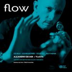 Alejandro Escuer - Flow. Nuevos conciertos para flauta y orquesta (FLAC)