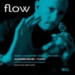 Alejandro Escuer - Flow. Nuevos conciertos para flauta y orquesta (FLAC)