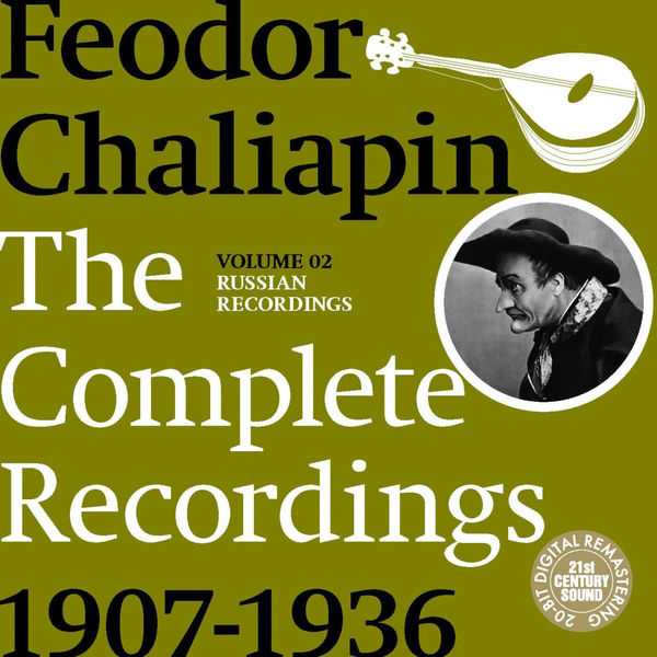 Feodor Chaliapin - The Complete Recordings 1907-1936 vol.02 (FLAC)