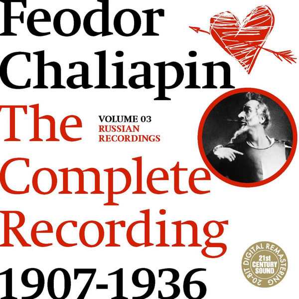 Feodor Chaliapin - The Complete Recordings 1907-1936 vol.03 (FLAC)