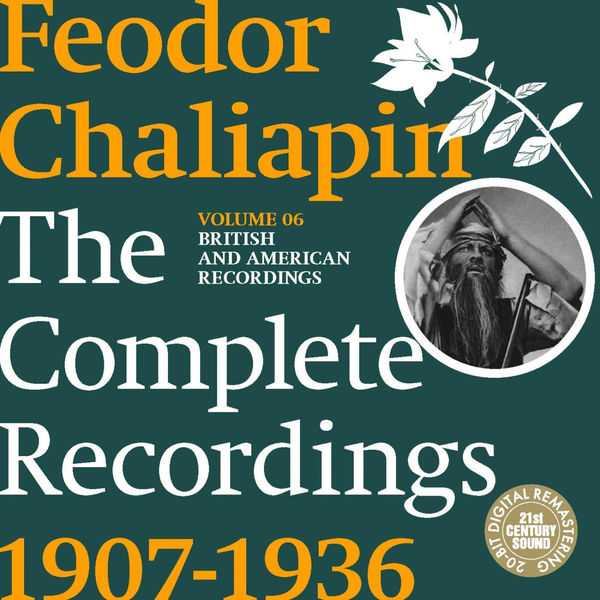 Feodor Chaliapin - The Complete Recordings 1907-1936 vol.06 (FLAC)