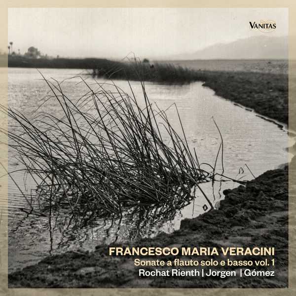 Francesco Maria Veracini - Sonate a Flauto Solo e Basso vol.1 (24/48 FLAC)