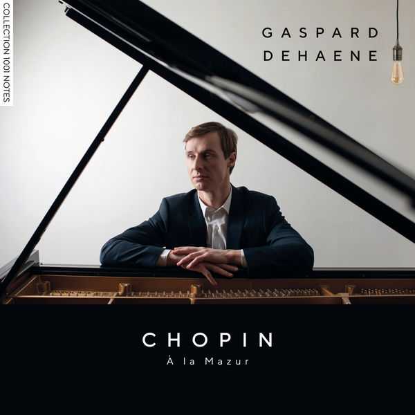 Gaspard Dehaene: Chopin -  À la Mazur (FLAC)
