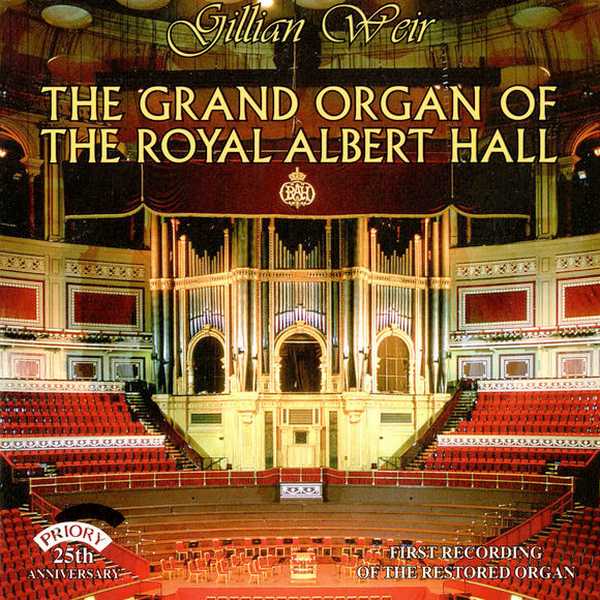 Gillian Weir - The Grand Organ of the Royal Albert Hall (FLAC)