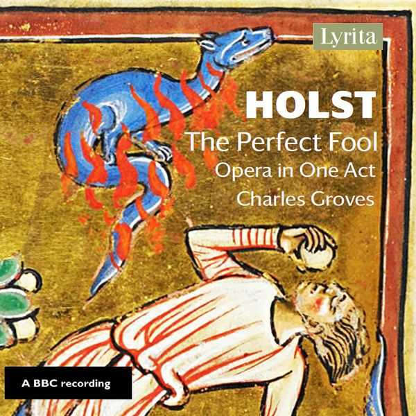 Charles Groves: Holst - The Perfect Fool (FLAC)