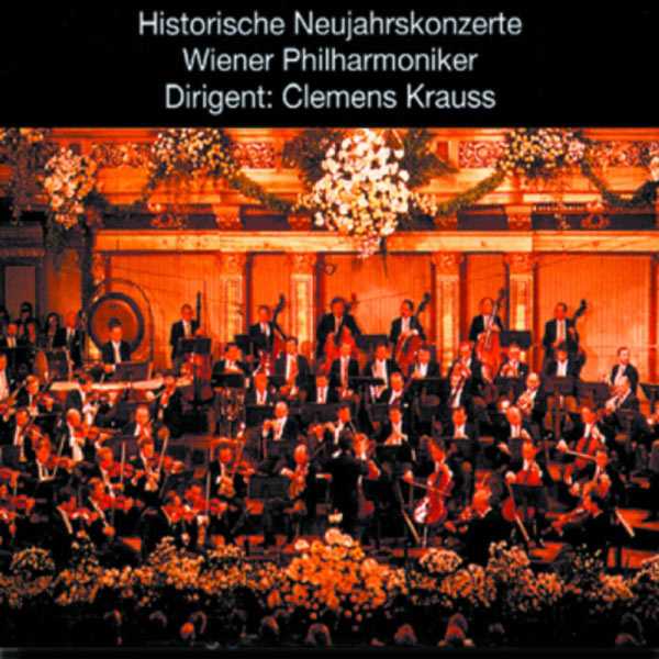 Historische Neujahrskonzerte. Wiener Philharmoniker. Clemens Krauss (FLAC)