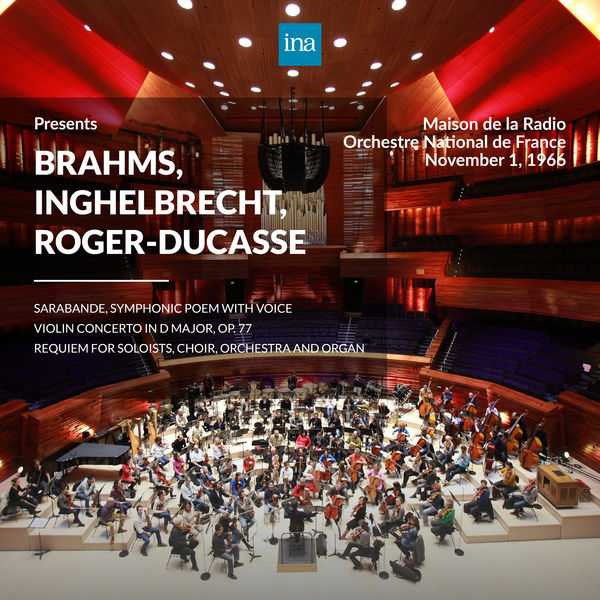 INA Presents: Brahms, Inghelbrecht, Roger-Ducasse. 1st November 1966 (24/96 FLAC)