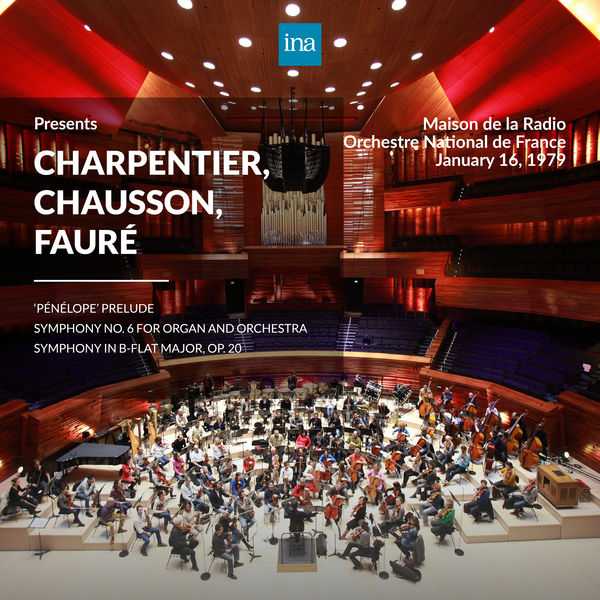 INA Presents: Charpentier, Chausson, Fauré. 16th January 1979 (24/96 FLAC)