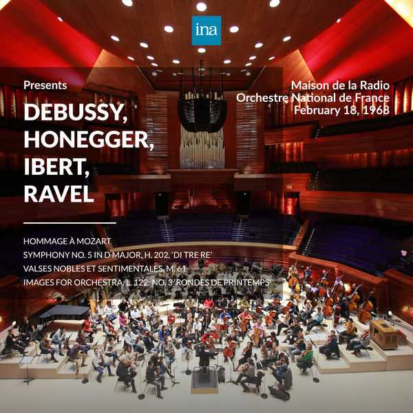 INA Presents: Debussy, Honegger, Ibert, Ravel. 18th Febuary 1968 (24/96 FLAC)