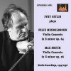 Ivry Gitlis plays Mendelssohn - Violin Concerto in E Minor; Bruch - Violin Concerto no.1 in G Minor (FLAC)
