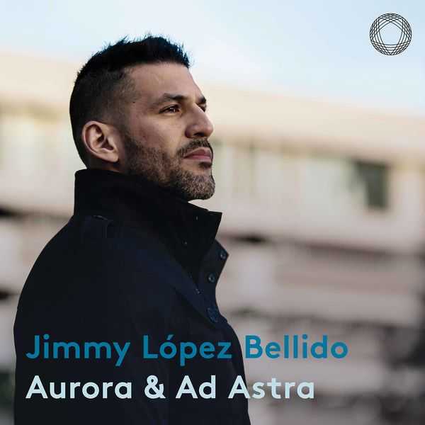 Jimmy López Bellido - Aurora & Ad Astra (24/96 FLAC)