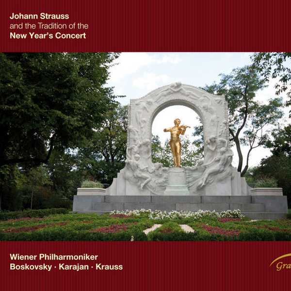 Johann Strauss and the Tradition of the New Year's Concert (FLAC)