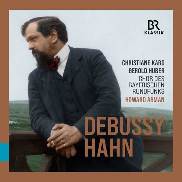 Karg, Huber, Arman: Debussy, Hahn - French Vocal Music (24/48 FLAC)