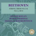 Kogan, Barshai, Rostropovich: Beethoven - String Trio no.3 & no.5 op.9 (FLAC)