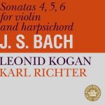 Leonid Kogan, Karl Richter: Bach - Sonatas 4, 5, 6 for Violin and Harpsichord (FLAC)