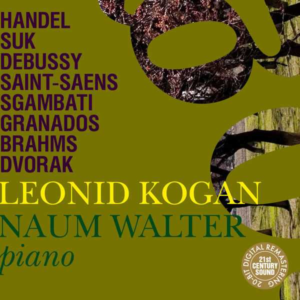 Kogan, Walter: Handel, Suk, Debussy, Saint-Saëns, Sgambati, Granados, Brahms, Dvořák (FLAC)