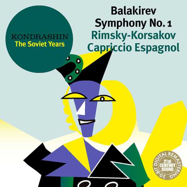 Kondrashin. The Soviet Years: Balakirev - Symphony no.1; Rimsky-Korsakov - Capriccio Espagnol (FLAC)