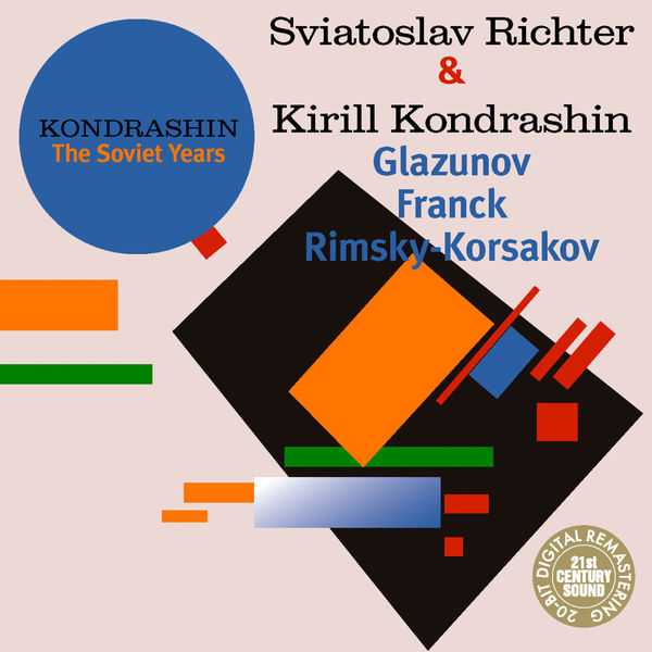 Kondrashin. The Soviet Years: Glazunov, Franck, Rimsky-Korsakov (FLAC)
