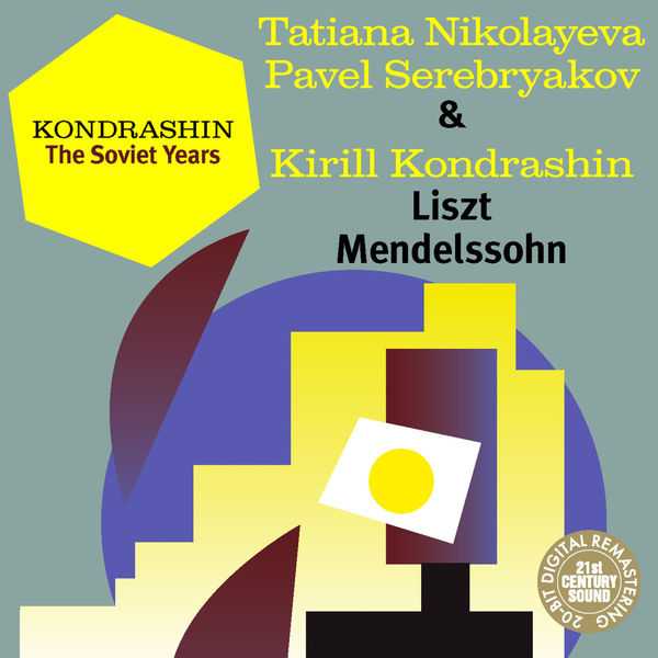 Kondrashin. The Soviet Years: Liszt, Mendelssohn (FLAC)