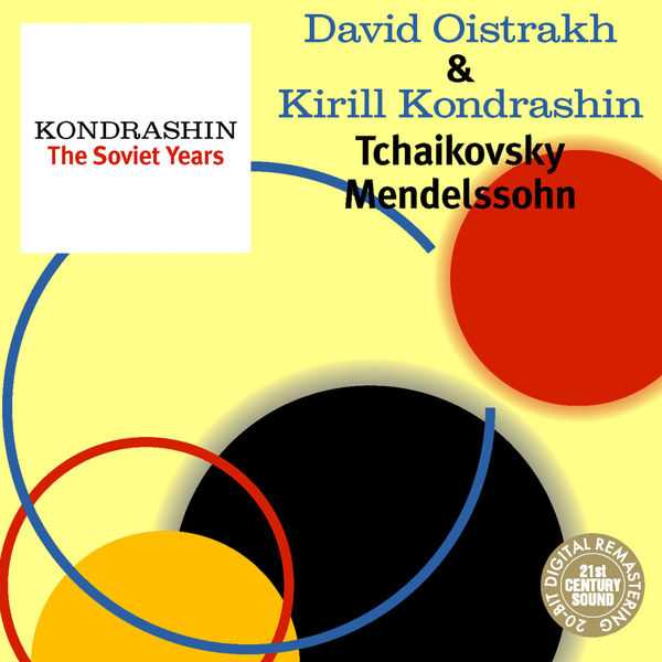 Kondrashin. The Soviet Years: Tchaikovsky, Mendelssohn (FLAC)