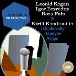 Kondrashin. The Soviet Years: Tchaikovsky, Taneyev, Ysaÿe (FLAC)