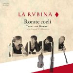 La Rubina - Rorate Coeli (FLAC)
