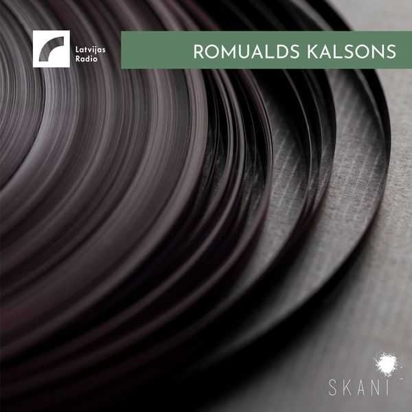 Latvian Radio Archive: Romualds Kalsons (FLAC)