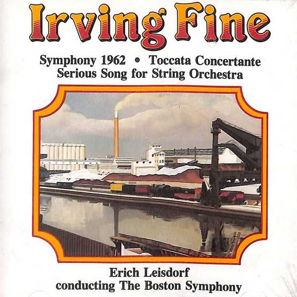 Leinsdorf: Fine - Symphony 1962, Serious Song, Toccata Concertante (FLAC)