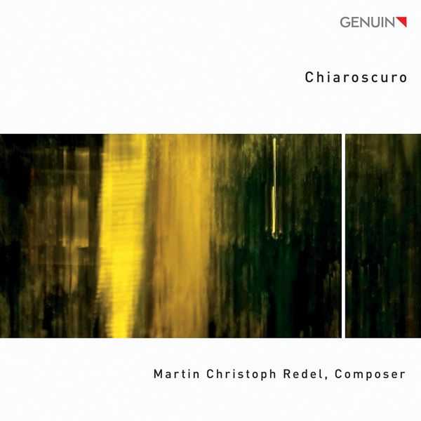 Martin Christoph Redel - Chiaroscuro (FLAC)