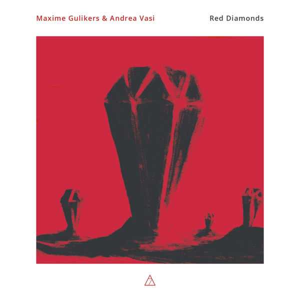 Maxime Gulikers & Andrea Vasi - Red Diamonds (24/192 FLAC)