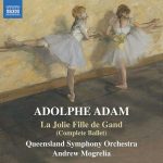 Andrew Mogrelia: Adolphe Adam - La Jolie Fille de Gand (FLAC)