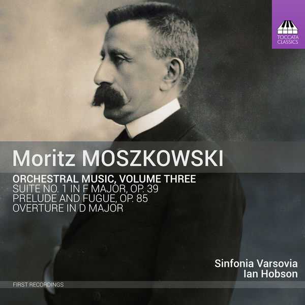 Sinfonia Varsovia: Moszkowski - Orchestral Music vol.3 (24/96 FLAC)
